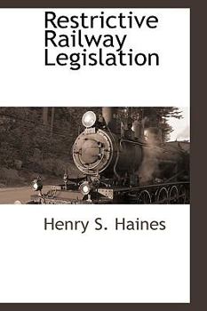 Paperback Restrictive Railway Legislation Book