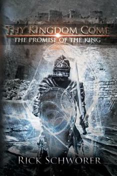 Paperback Thy KINGDOM Come: The Promise of the King Book