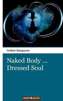 Paperback Naked Body... Dressed Soul Book