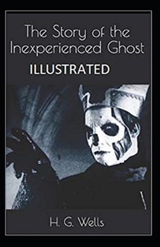 Paperback The Story of the Inexperienced Ghost Illustrated Book