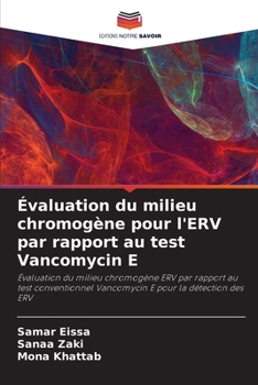 Paperback Évaluation du milieu chromogène pour l'ERV par rapport au test Vancomycin E [French] Book