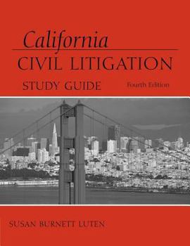 Paperback California Civil Litigation, 4e Study Guide Book