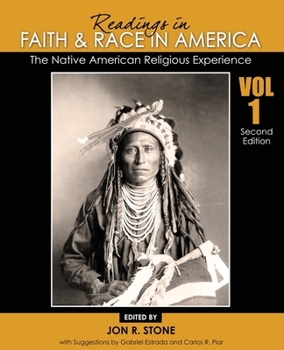 Hardcover Readings in Faith and Race in America: The Native American Religious Experience Book