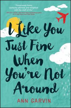 Paperback I Like You Just Fine When You're Not Around Book