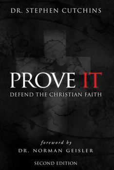 Paperback Prove It: Defend the Christian Faith Book