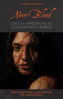 Paperback New Blood: Critical Approaches to Contemporary Horror Book