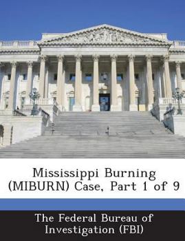 Paperback Mississippi Burning (Miburn) Case, Part 1 of 9 Book