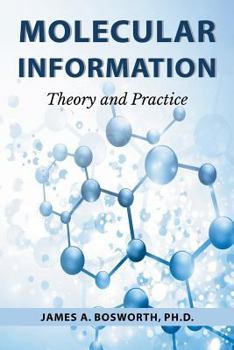 Paperback Molecular Information: Theory and Practice Book