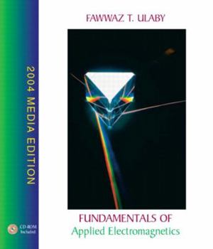 Hardcover Fundamentals of Applied Electromagnetics: 2004 Media Edition Book
