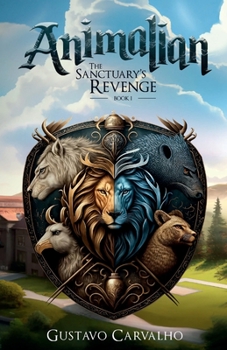 Paperback Animalian The Sanctuary's Revenge Book