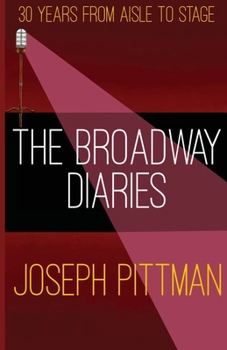 Paperback The Broadway Diaries Book