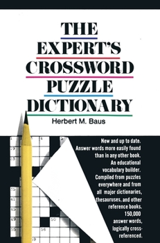 Paperback The Expert's Crossword Puzzle Dictionary Book