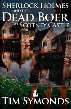 Paperback Sherlock Holmes and the Dead Boer at Scotney Castle Book