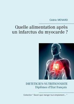 Paperback Quelle alimentation après un infarctus du myocarde ? [French] Book