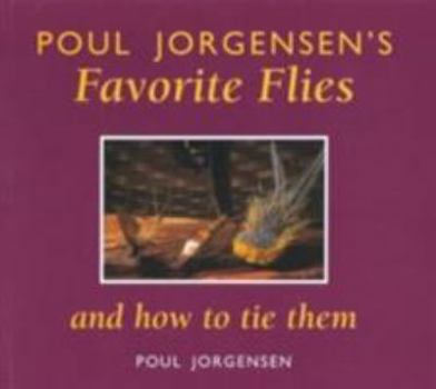 Hardcover Poul Jorgensen's Favorite Flies Book