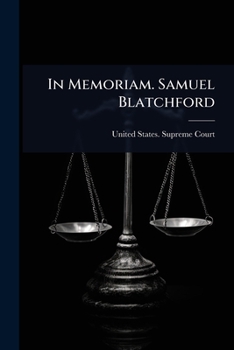 Paperback In Memoriam. Samuel Blatchford Book