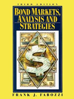 Bond Markets: Analysis and Strategies