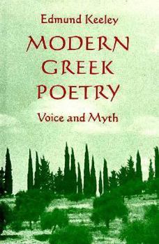 Hardcover Modern Greek Poetry: Voice and Myth Book
