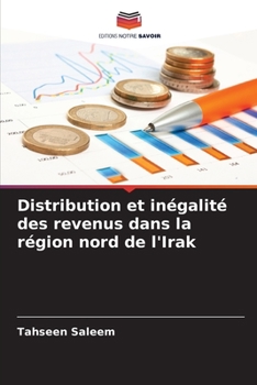 Paperback Distribution et inégalité des revenus dans la région nord de l'Irak [French] Book