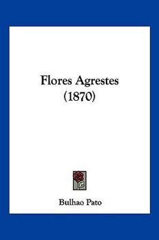 Paperback Flores Agrestes (1870) Book