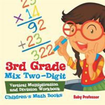 Paperback 3rd Grade Mix Two-Digit Vertical Multiplication and Division Workbook Children's Math Books Book