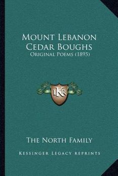 Mount Lebanon Cedar Boughs: Original Poems