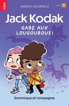 Paperback JACK KODAK. GARE AUX LOUGOUROUS ! [French] Book