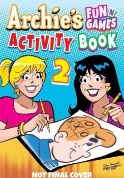 Paperback Archie Fun 'n' Games Activity Book 2 (Archie Fun & Games) Book