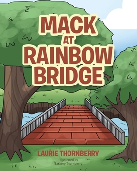 Paperback Mack at Rainbow Bridge Book