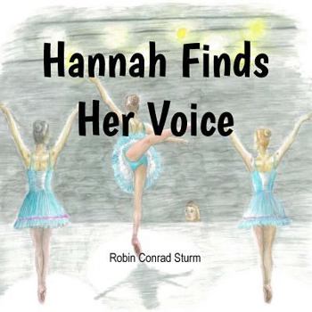 Paperback Hannah Finds Her Voice Book