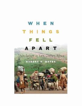Paperback When Things Fell Apart: State Failure in Late-Century Africa Book