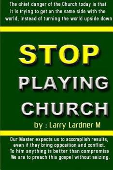Paperback Stop Playing Church Book