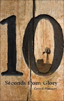 10 Seconds from Glory