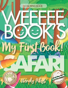 Paperback WEEEEE BOOK'S My First Book! 3-5 SAFARI Book