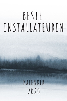 BESTE  Installateurin KALENDER 2020: Cooles Geschenk für eine Installateurin - Kalender Geschenkidee für das Jahr 2020 im White Black Design - mit ... - Neujahrs Geschenk (German Edition)