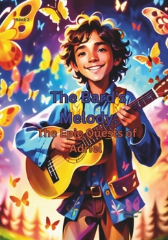 Paperback The Bard's Melody: The Epic quest's of Adriel: Book 2 Book