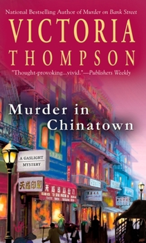 Murder in Chinatown - Book #9 of the Gaslight Mystery