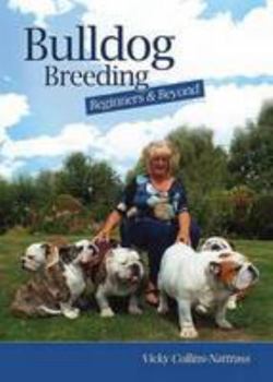 Paperback Bulldog Breeding Beginners and Beyond Book