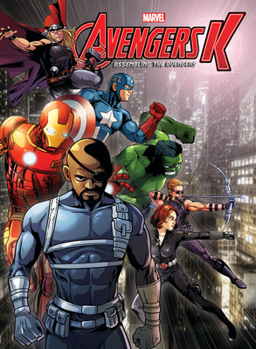 Avengers K Book 5: Assembling the Avengers - Book  of the Avengers K: Assembling the Avengers
