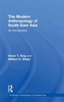 Imitation Leather The Modern Anthropology of South-East Asia: An Introduction Book