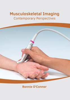 Hardcover Musculoskeletal Imaging: Contemporary Perspectives Book