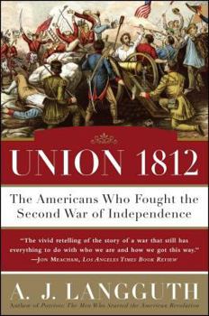 Paperback Union 1812: The Americans Who Fought the Second War of Independence Book