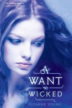 A Want So Wicked - Book #2 of the A Need So Beautiful
