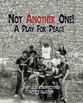 Paperback Not Another One!: A Play For Peace Book