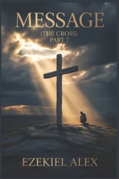 Paperback Message (the Cross) Part 7 Book