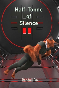 Half-Tonne of Silence (United Creatures Universe Stories)