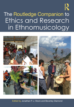 Paperback The Routledge Companion to Ethics and Research in Ethnomusicology Book