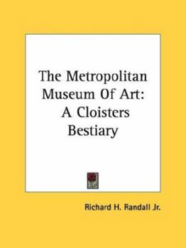 Paperback The Metropolitan Museum of Art: A Cloisters Bestiary Book