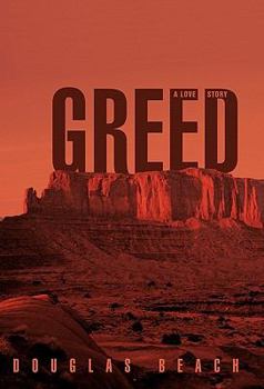 Paperback Greed: A Love Story Book