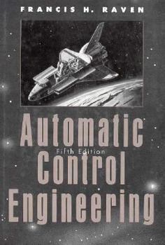 Automatic Control Engineering (Mcgraw-Hill Series in Mechanical Engineering) - Book  of the Mcgraw-Hill Series in Aeronautical and Aerospace Engineering